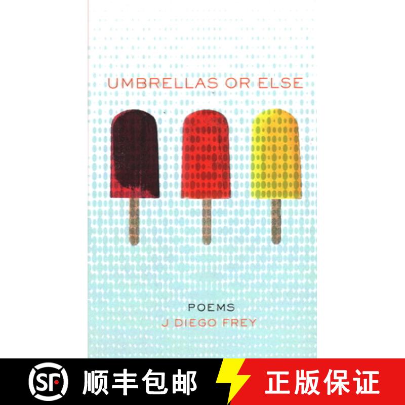 预订 Umbrellas or Else: Poems [9781938633478]