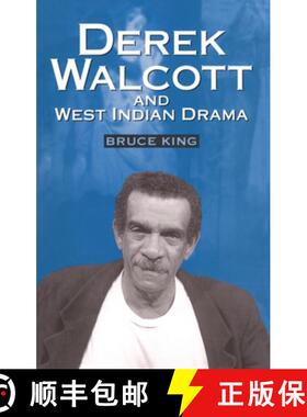 【3-4周达】Derek Walcott and West Indian Drama: Not Only a Playwright But a Company. The Trinidad The... [9780198184645]