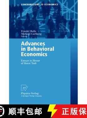 【3-4周达】Advances in Behavioral Economics : Essays in Honor of Horst Todt [9783790813586]