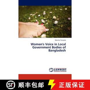 预订 Women's Voice in Local Government Bodies of Bangladesh [9783845416281]