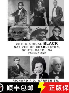 【3-4周达】20 HISTORICAL BLACK NATIVES OF CHARLESTON: VOLUME ONE [9781716204883]