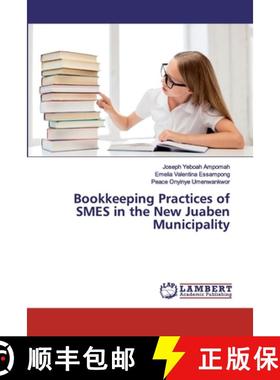 预订 Bookkeeping Practices of SMES in the New Juaben Municipality [9786200101259]