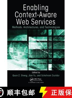 【3-4周达】Enabling Context-Aware Web Services: Methods, Architectures, and Technologies [9781138117914]