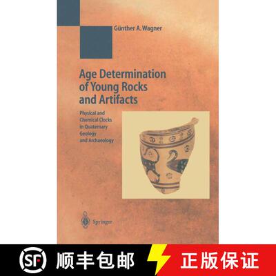 【3-4周达】Age Determination of Young Rocks and Artifacts : Physical and Chemical Clocks in Quaternar... [9783642083310]