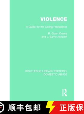 【3-4周达】Violence: A Guide for the Caring Professions [9781138671300]