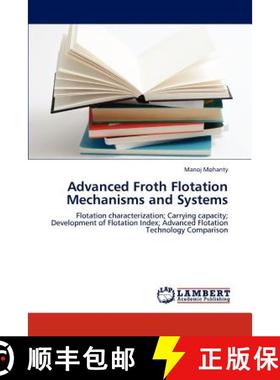 预订 Advanced Froth Flotation Mechanisms and Systems [9783845424682]
