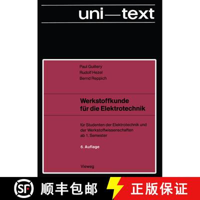 【3-4周达】Werkstoffkunde für die Elektrotechnik: für Studenten der Elektrotechnik und der Werkstof... [9783528535087]