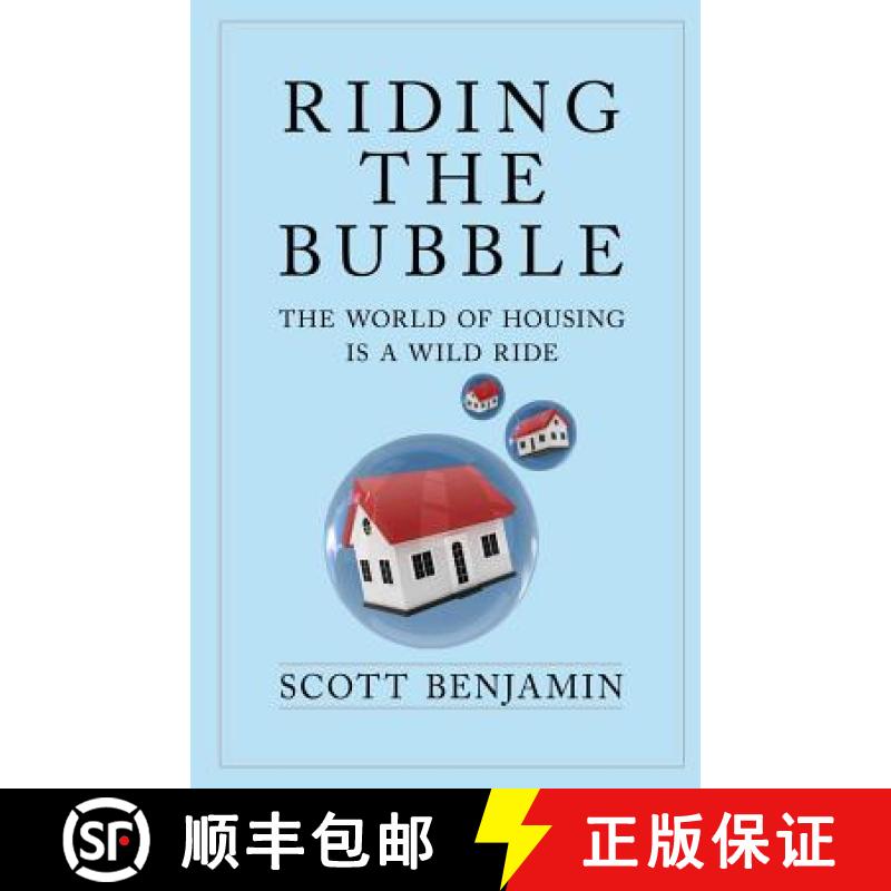 【3-4周达】Riding The Bubble: The World of Housing Is a Wild Ride [9780692405321]