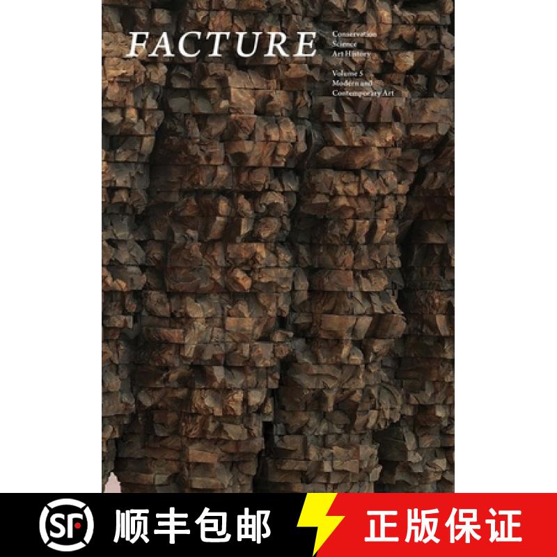 【3-4周达】Facture: Conservation, Science, Art History: Volume 5: Modern and Contemporary Art [9780300261035]
