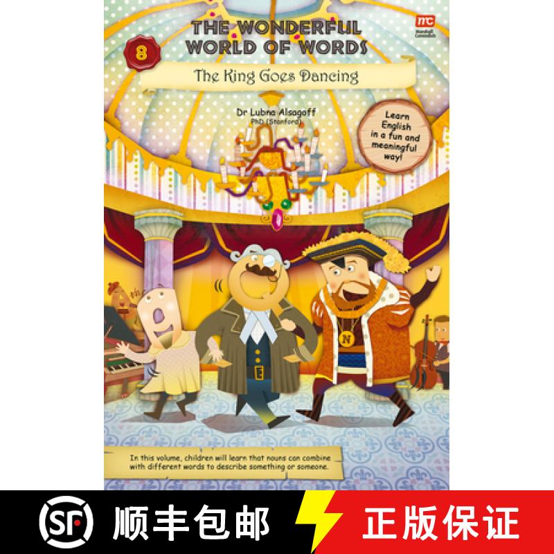 【2-3周达】The Wonderful World of Words: The King Goes Dancing: Volume 8 [9789814928595]