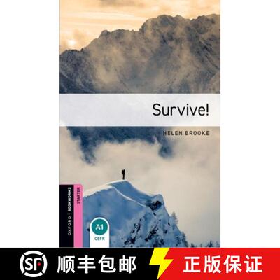 预订 Oxford Bookworms Library: Survive!: Starter: 250-Word Vocabulary [9780194234306]