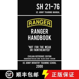 【3-4周达】US Army Ranger Handbook SH 21-76 - Black Cover Version (2000 Civilian Reference Edition): ... [9781643890371]