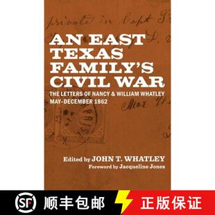 Family William The War 4周达 1862 Letters December Texas and East Whatley May Nancy Civil 9780807170694