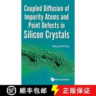 Diffusion Atoms Coupled Silicon 9781786347152 4周达 Point and Impurity Crystals Defects