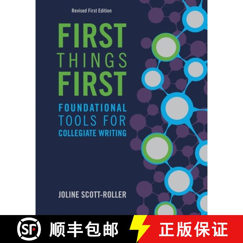 【2-3周达】First Things First: Foundational Tools for Collegiate Writing [9781792408731]