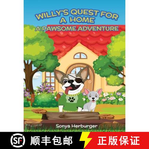 【3-4周达】Willys Quest for a Home - A Pawsome Adventure [9798330678129]