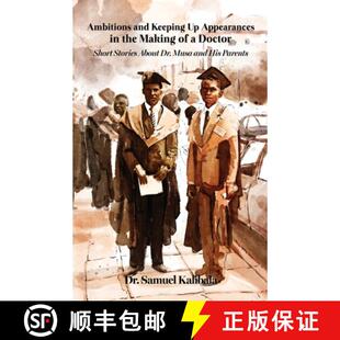 【3-4周达】Ambitions and Keeping Up Appearances in the Making of a Doctor: Short Stories About Dr. Mu... [9798893414363]