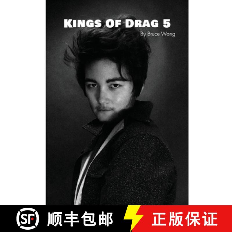 【3-4周达】Kings of Drag 5: High quality studio photographs of British Drag Kings [9781916245709]