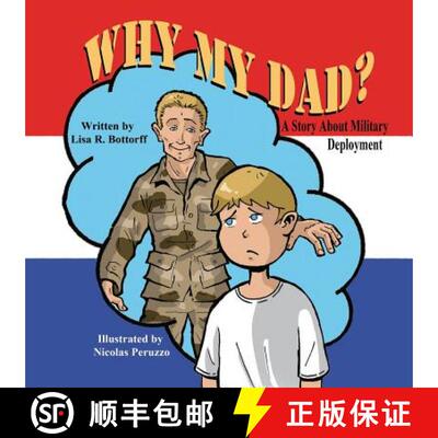 【3-4周达】Why My Dad? a Story about Military Deployment [9781612252353]