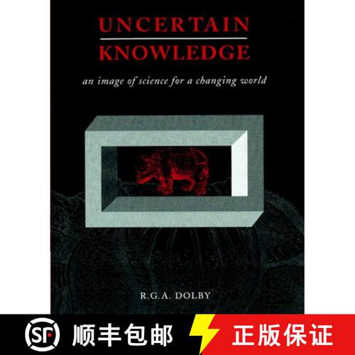 【3-4周达】Uncertain Knowledge: An Image of Science for a Changing World [9780521892629]