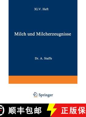【3-4周达】Milch Und Milcherzeugnisse: XLV. Heft [9783709151594]