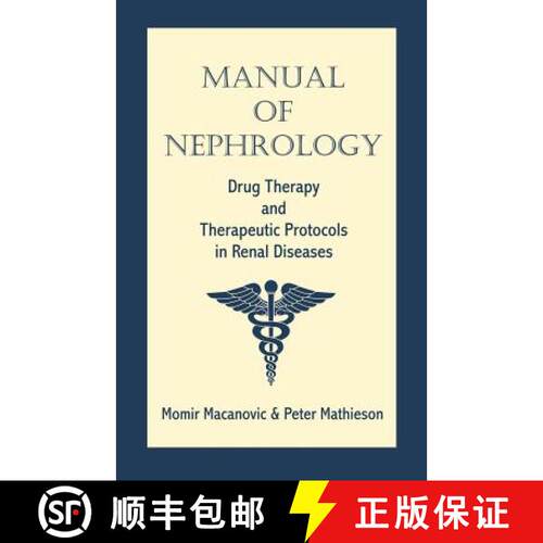 【3-4周达】Manual of Nephrology: Drug Therapy and Therapeutic Protocols in Renal Diseases [9781581125160]