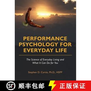 Everyday 9781793586698 The You Life What Living Performance Psychology for Science 预订 and Can