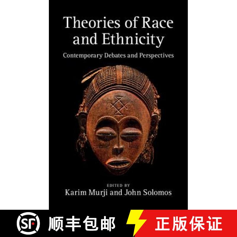 【3-4周达】Theories of Race and Ethnicity: Contemporary Debates and Perspectives [9780521154260]