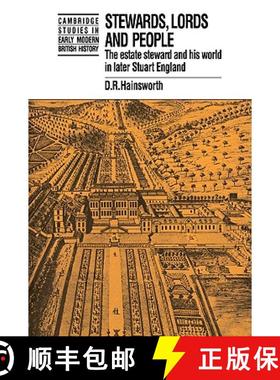 【3-4周达】Stewards, Lords and People: The Estate Steward and his World in Later Stuart England - Ste... [9780521059763]