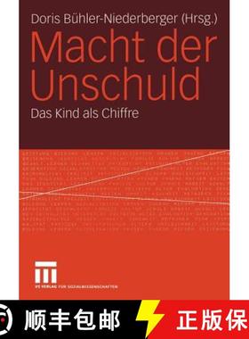 【3-4周达】Macht der Unschuld : Das Kind als Chiffre [9783810039828]