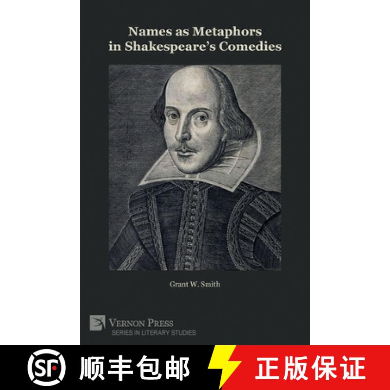 【2-3周达】Names as Metaphors in Shakespeare's Comedies [9781648893643]