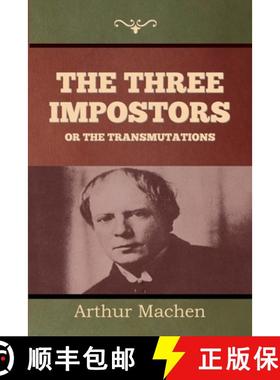 预订 The Three Impostors or The Transmutations [9781644399927]
