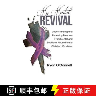 【3-4周达】My Mental Revival: Understanding and Receiving Freedom From Mental and Emotional Abuse Fro... [9798893092158]
