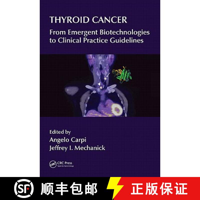 【4周达】Thyroid Cancer: From Emergent Biotechnologies to Clinical Practice Guidelines [9781439862216]