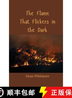 预订 The Flame That Flickers in the Dark [9783690808132]