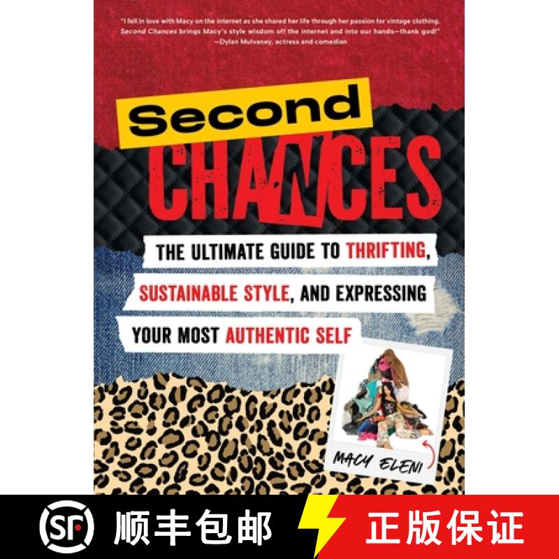 【3-4周达】Second Chances: The Ultimate Guide to Thrifting, Sustainable Style, and Expressing Your Mo... [9781668031360]