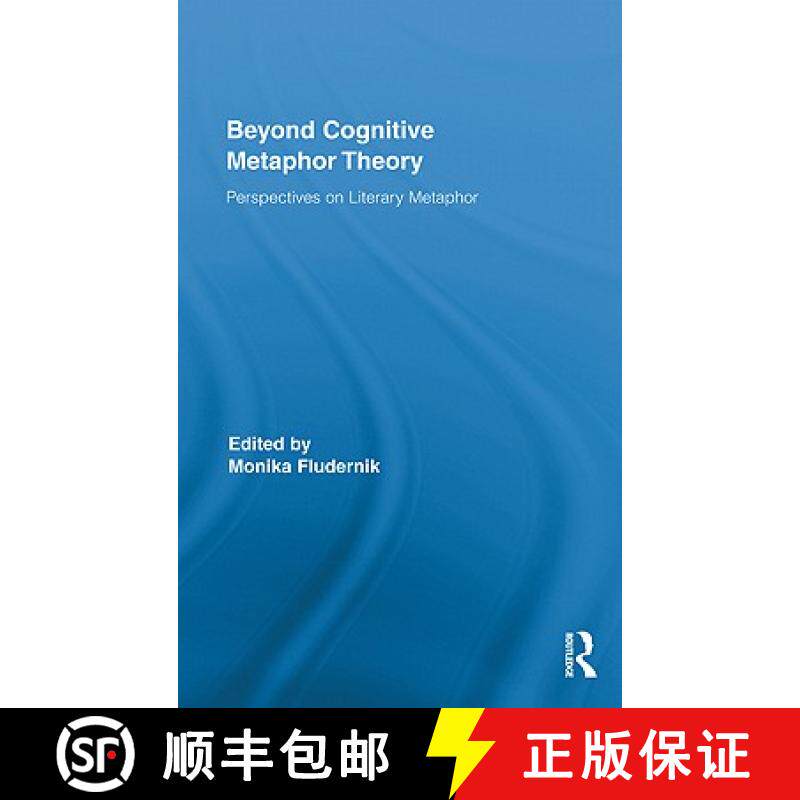 【3-4周达】Beyond Cognitive Metaphor Theory : Perspectives on Literary Metaphor [9780415888288]