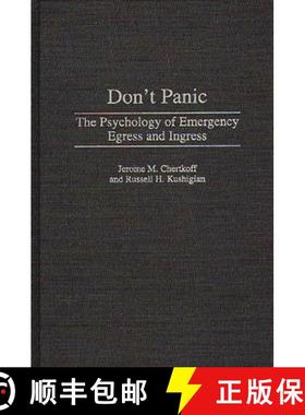 【3-4周达】Don't Panic: The Psychology of Emergency Egress and Ingress [9780275962685]