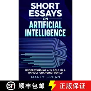 Understanding Essays Artificial 9798991926201 Changing World Short Intelligence Role Rapidly 4周达