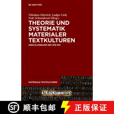 【3-4周达】精装 Theorie Und Systematik Materialer Textkulturen: Abschlussband Des Sfb 933 [9783111291697]