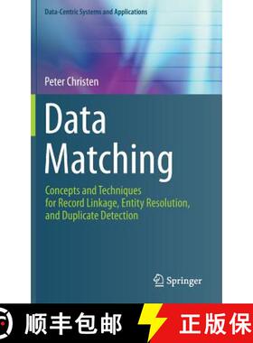 【3-4周达】Data Matching: Concepts and Techniques for Record Linkage, Entity Resolution, and Duplicat... [9783642311635]
