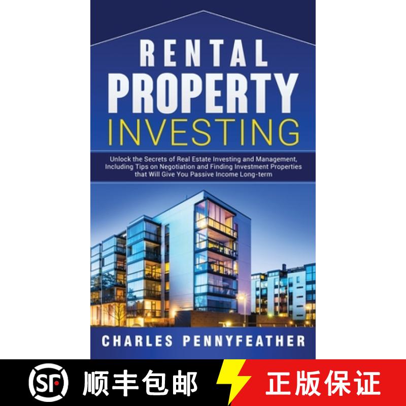 【3-4周达】Rental Property Investing: Unlock the Secrets of Real Estate Investing and Management, Inc... [9781950924684]