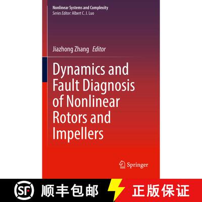 【3-4周达】Dynamics and Fault Diagnosis of Nonlinear Rotors and Impellers [9783030943035]