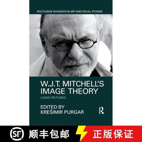 【3-4周达】W.J.T. Mitchell's Image Theory : Living Pictures [9780367876562]