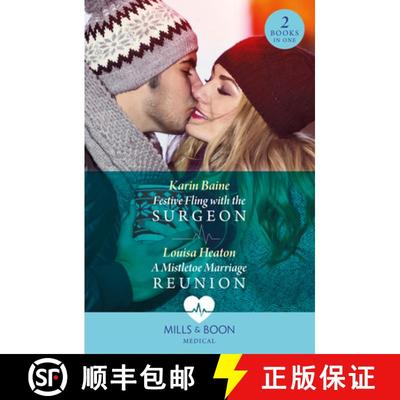 【2-3周达】Festive Fling With The Surgeon / A Mistletoe Marriage Reunion [9780263321739]