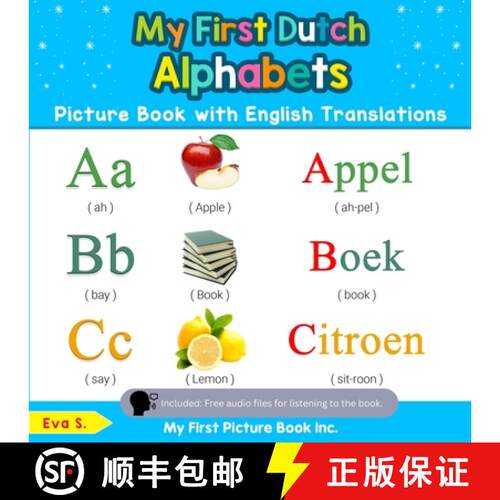 【3-4周达】My First Dutch Alphabets Picture Book with English Translations: Bilingual Early Learning ... [9780369600196]