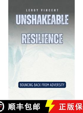预订 Unshakeable Resilience: Bouncing Back from Adversity [9798330334087]