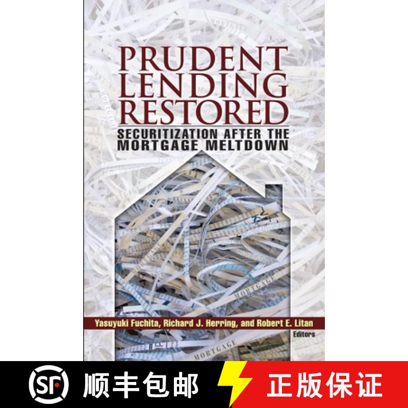 【3-4周达】Prudent Lending Restored : Securitization After the Mortgage Meltdown [9780815703365]