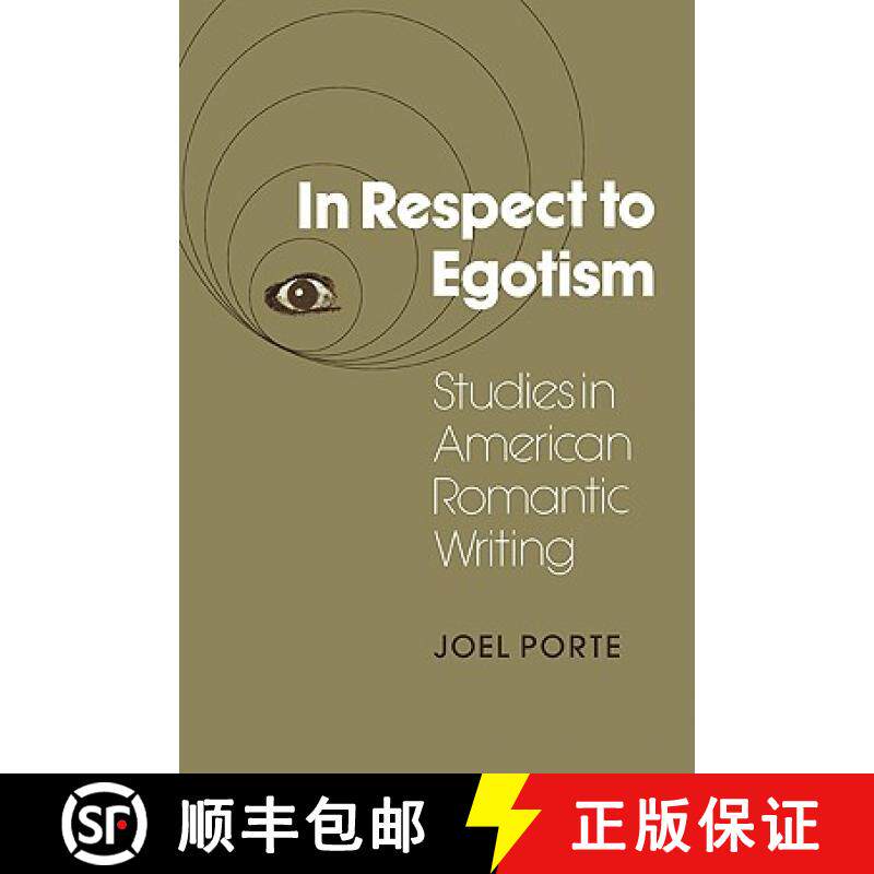 【3-4周达】In Respect to Egotism: Studies in American Romantic Writing - In Respect to Egotism: Studi... [9780521110006]