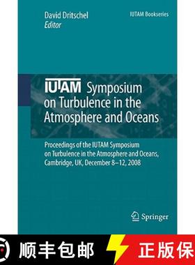 【3-4周达】IUTAM Symposium on Turbulence in the Atmosphere and Oceans: Proceedings of the IUTAM Sympo... [9789400703599]